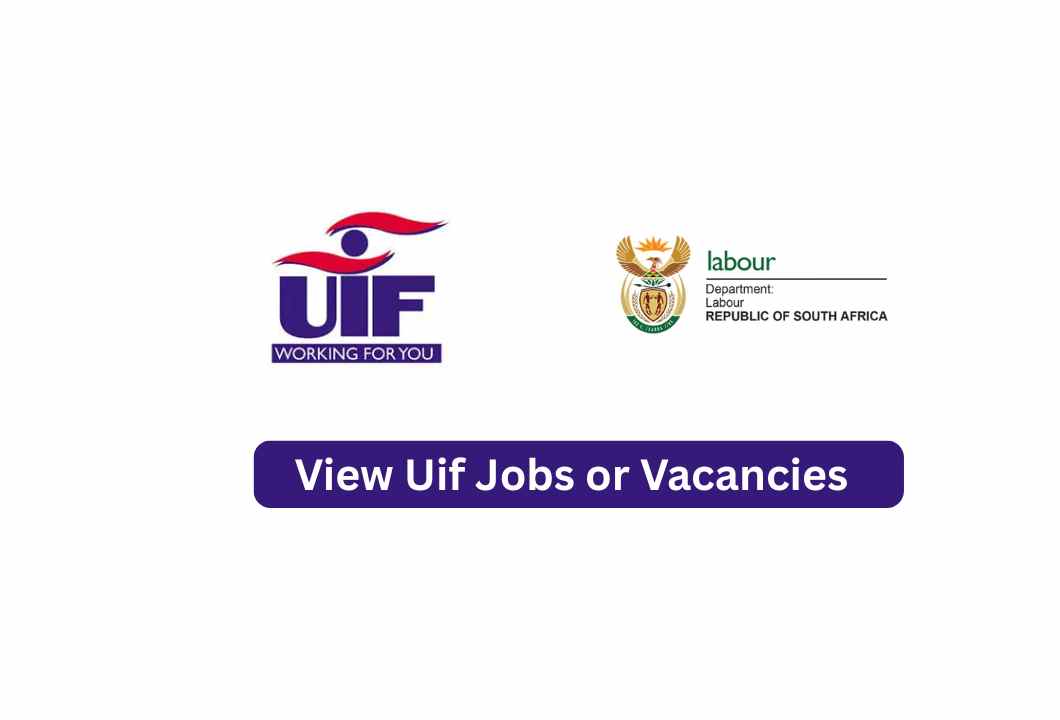 Uif Jobs or Vacancies